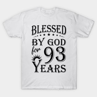 Blessed By God For 93 Years T-Shirt